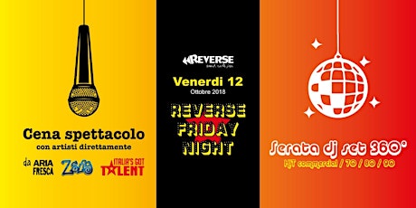 Immagine principale di Reverse Sound Cafè Pisa - The Friday Night show - da Aria Fresca, Zelig e Italia's got Talent 