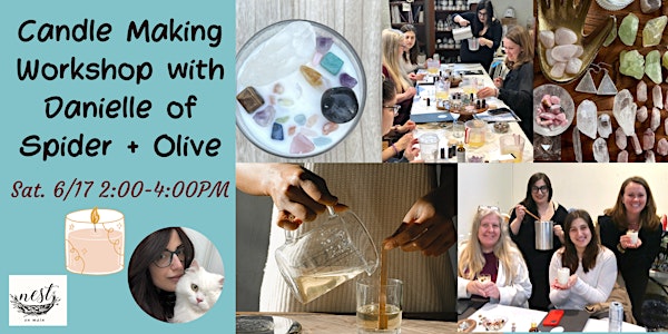 Candle Making Workshop with Danielle of Spider and Olive