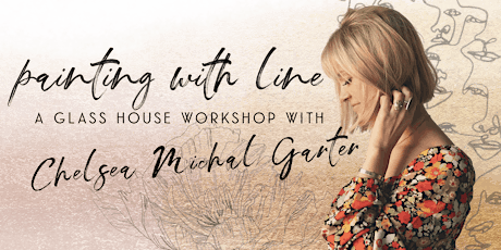 Painting with Line - a workshop with Chelsea Michal Garter