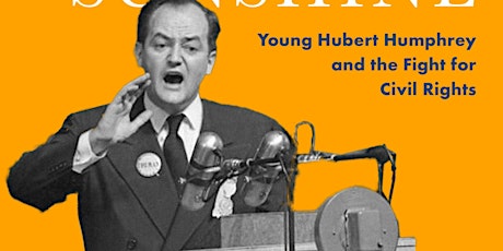 Hubert Humphrey and the Fight for Civil Rights
