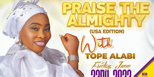 PRAISE THE ALMIGHTY with Tope Alabi - U.S.A Edition primary image
