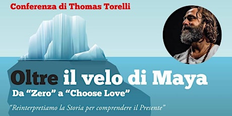 Thomas Torelli in "Oltre il Velo di Maya - da Zero a Choose Love"
