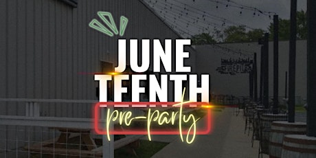 Juneteenth Freedom Night Pre-Party