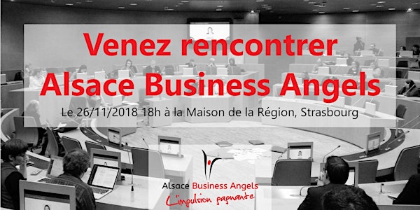 Venez rencontrer Alsace Business Angels