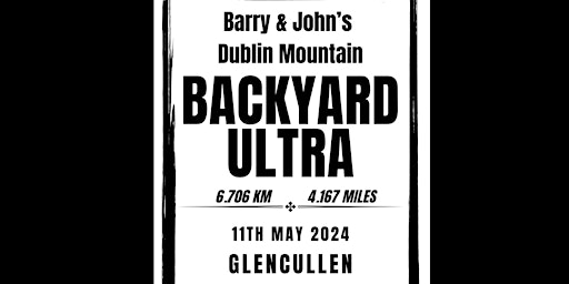 Imagem principal do evento Barry & John's Dublin Mountain Backyard Ultra