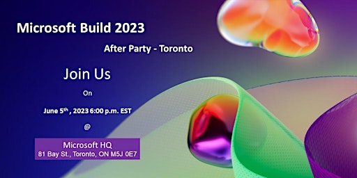 Imagen principal de Microsoft Build 2023 After Party - Toronto