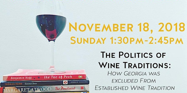 Book-Ish Wine Tasting and Seminar: The Politics of Wine Traditions