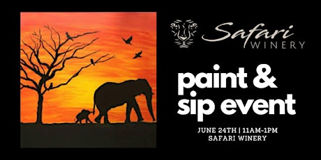 Imagen principal de June 24th - Paint & Sip Event at Safari Winery