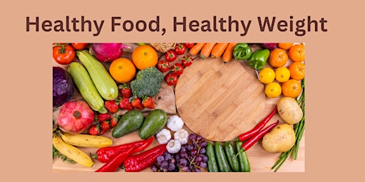 Healthy Food, Healthy Weight primary image