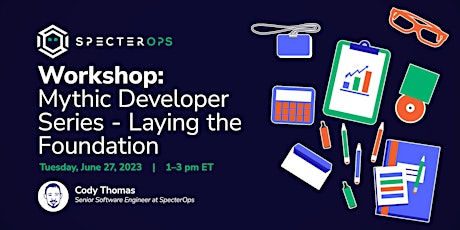 Image principale de SpecterOps Workshop: Mythic Developer Series - Laying the Foundation