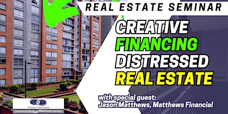 Creative Financing in Distressed Real Estate Market