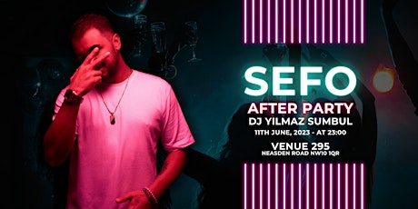 Sefo London Afterparty primary image
