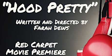 Hauptbild für "HOOD PRETTY" Red Carpet Premiere and Award Ceremony