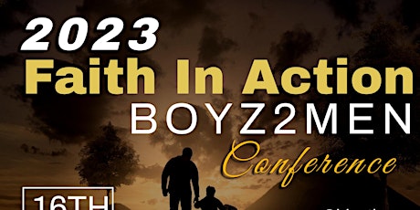 Faith In Action Boyz2Men Conference