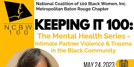 Primaire afbeelding van Keeping It 100: Intimate Partner Violence & Trauma in the Black Community