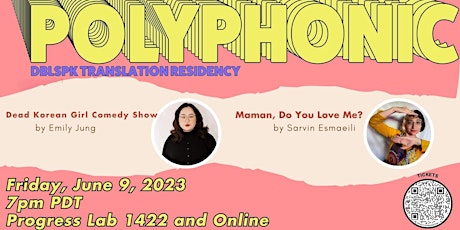 Polyphonic Translation Residency:  Showcase & Discussion