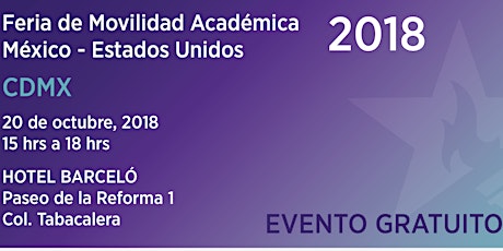Feria de Movilidad Académica México-Estados Unidos, Otoño 2018 - CDMX primary image