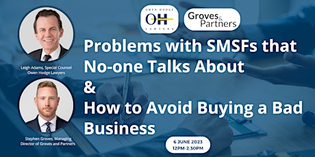 Smsf Problems & Avoiding Bad Businesses primary image