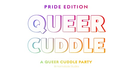 The Queer Cuddle: PRIDE EDITION