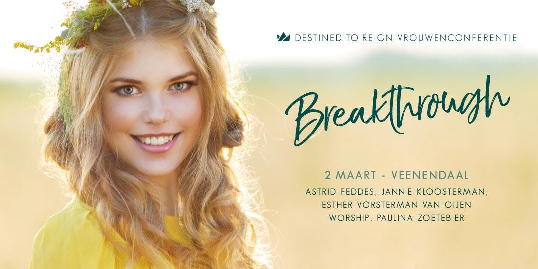 Destined to Reign vrouwenconferentie | Breakthrough