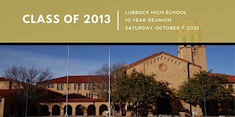 Lubbock High School Class of 2013 Reunion