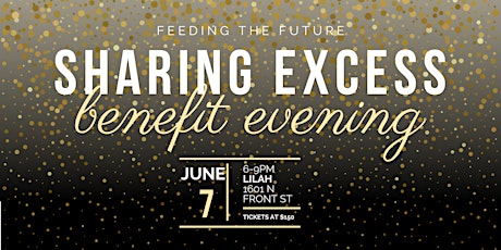 Feeding the Future: A Sharing Excess Benefit Evening