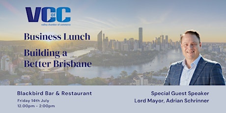 VCC Business Lunch With Lord Mayor, Adrian Schrinner