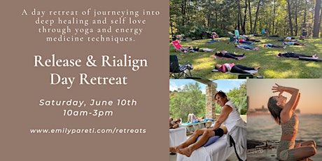Release and Rialign Healing Retreat