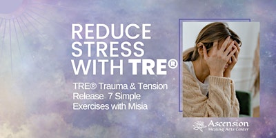 Reduce Stress with TRE® (ZOOM ONLY) primary image
