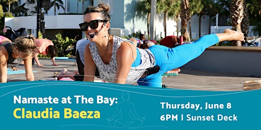 Evening Namaste at The Bay with Claudia Baeza primary image