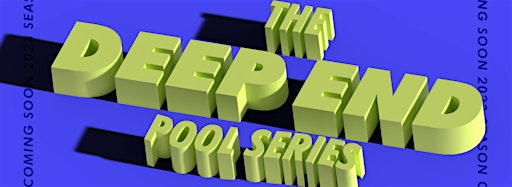 Collection image for The Deep End Pool Series