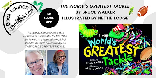 Book Launch - The World's Greatest Tackle by Bruce Walker and Nettie Lodge