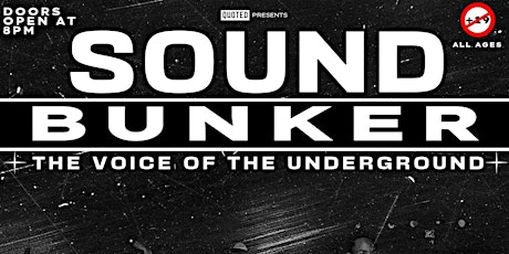 Quoted Toronto Presents: Sound Bunker @ The Bunker