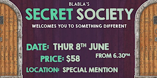 Blabla's Secret Society- Welcomes You To Something Different