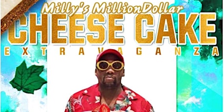 Milly Mulah Milliondollar Cheesecake Extravaganza primary image