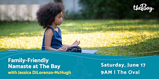 Family-Friendly Namaste at The Bay with Jessica DiLorenzo-McHugh primary image