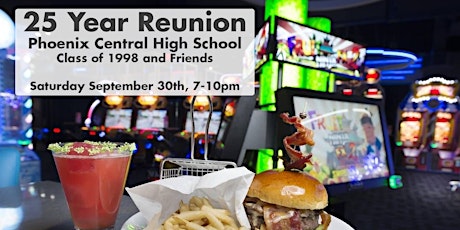 Phoenix Central High School Class of 1998 and Friends 25 Year Reunion