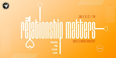 Relationship Matters: Prepare, Find, Cleave, Leave
