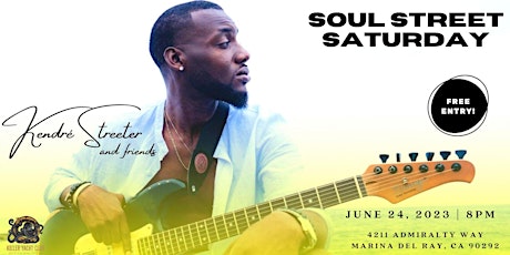 Soul Street Saturday with Kendre' and Friends