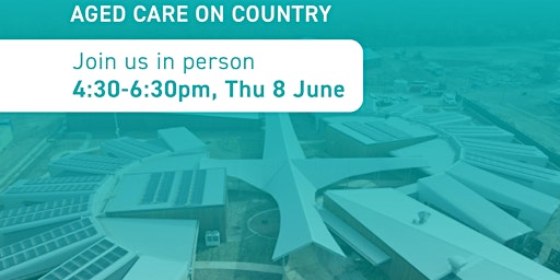 Places for Ageing presents...a design forum: AGED CARE ON COUNTRY primary image