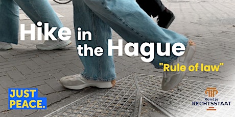 Just Peace Hike in the Hague: Rule of Law