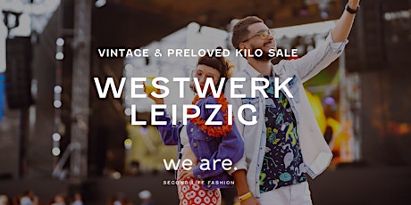 Westwerkhalle Leipzig -  Vintage & Preloved Kilo Pop-up