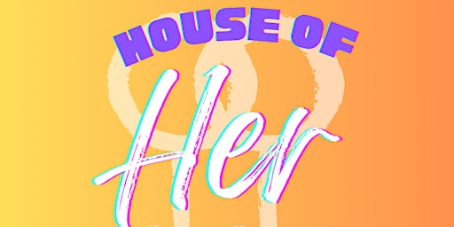 House of Her : girls ONLY pride party 21+ primary image