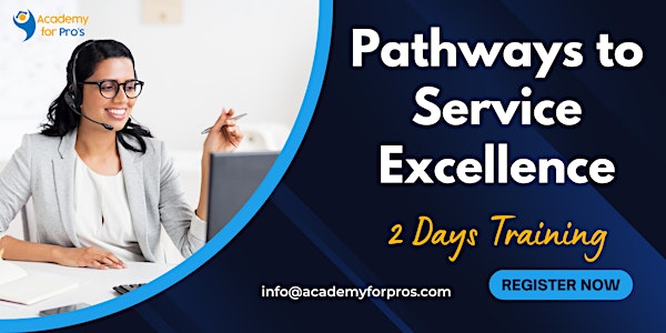 Pathways to Service Excellence  2 Days Training in San Antonio, TX