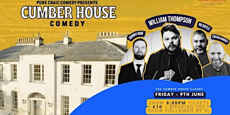 Comedy Night in Cumber House, Claudy