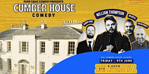 Comedy Night in Cumber House, Claudy