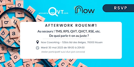 Afterwork  QVT # 1 ROUEN - RPS, QVT, QVCT, RSE, etc. De quoi parle-t-on ?