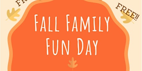 Fall Family Fun Day primary image