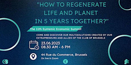 Primaire afbeelding van 11th Systemic Economy Summit - "Regenerate Life & Planet in 5 years"