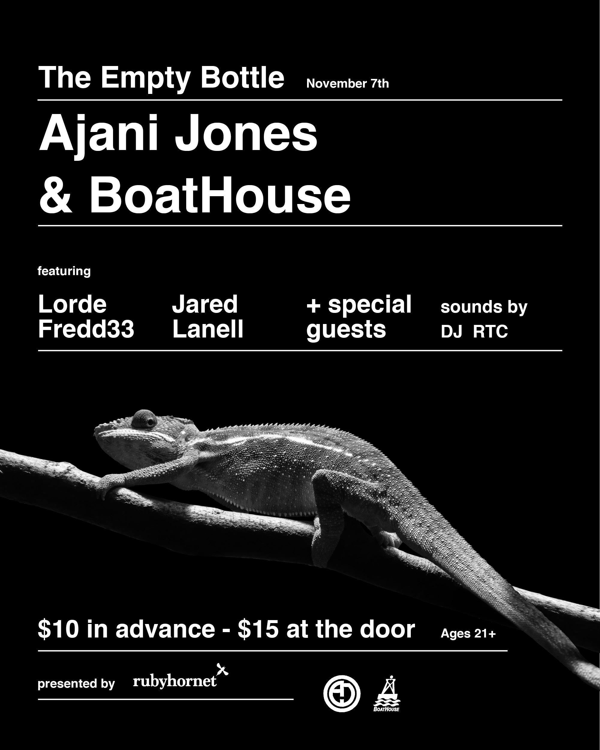 Ajani Jones & Boathouse / Lorde Fredd33 / Jared Lanell / DJ RTC